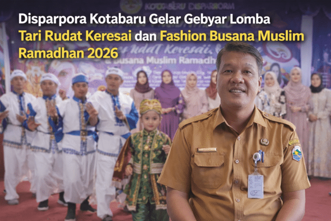 
 Disparpora Kotabaru Gelar Gebyar Lomba Tari Rudat Keresai dan Fashion Busana Muslim Ramadhan 2026