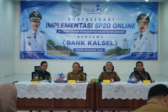 
 Pemkab Banjar Sosialisasikan SP2D Online untuk Perkuat Digitalisasi