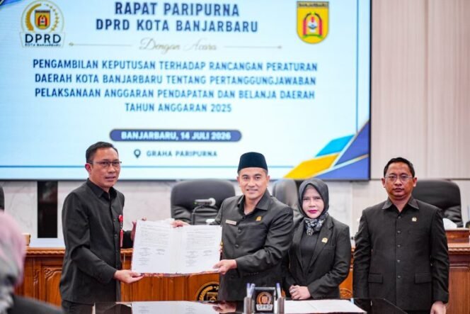 
 DPRD Banjarbaru Setujui Raperda Pertanggungjawaban APBD Kota Banjarbaru Tahun 2025