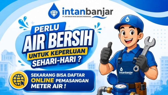 
 Pasang Meter Air Baru PTAM Intan Banjar Kini Bisa Online, Cek Syarat dan Promonya